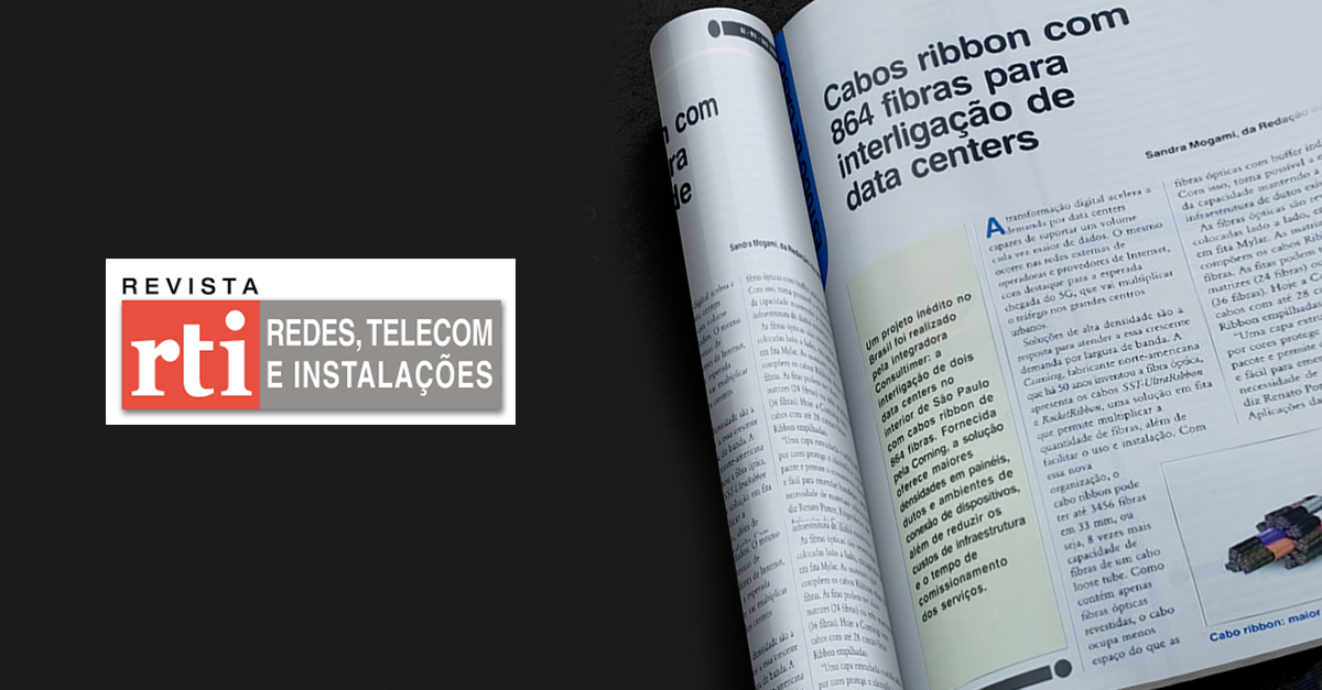 Consultimer é pauta em revista por expertise em Cabos Ribbon Consultimer é pauta em revista por expertise em Cabos Ribbon